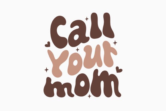 Call Your Mom Retro Mothers Day SVG Review