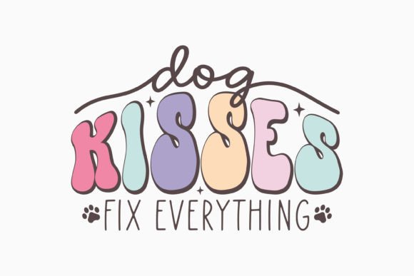 Dog Kisses Fix Everything Retro Dog Embroidery Design