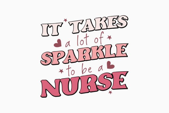 It Takes a Lot of Retro Nurse Quotes SVG Review