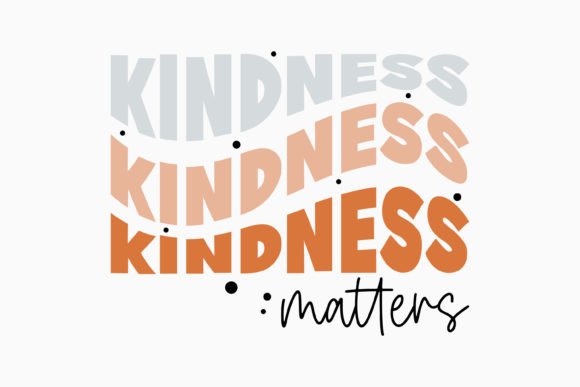 Kindness Matters Retro Be Kind SVG Review