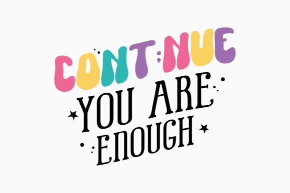 Retro Mental Health SVG Continues You Are