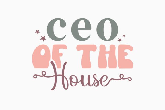 Retro Mothers Day Ceo of the House Review