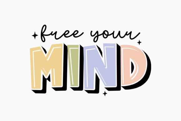 Retro Positive Quotes SVG Free Your Mind