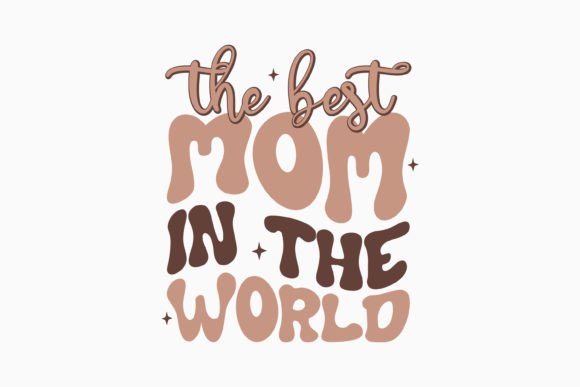 The Best Mom in Retro Mothers Day SVG Review